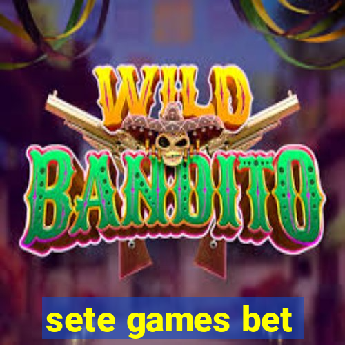 sete games bet